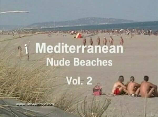 Mediterranean nude beaches vol 2 - Naturism as a lifestyle