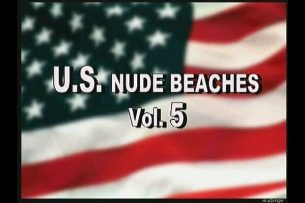 U.S nude beaches vol 5 - Loyal Followers of the Movement