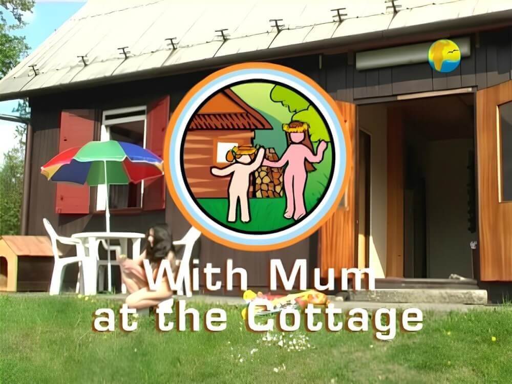 Naturist Freedom: With Mum at the Cottage - The practice of naturism fosters an atmosphere of trust and respect